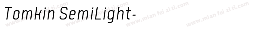 Tomkin SemiLight字体转换